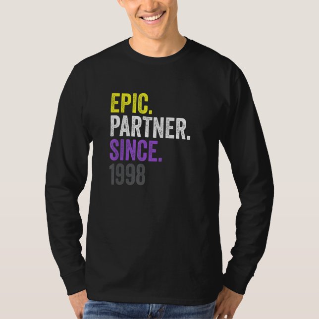 Epic Partner Since 1998 Anniversary Non Binary Pri T Shirt (Framsida)
