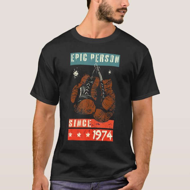 Epic Person sedan 1974 Boxing Boxing Glove Birthd T Shirt (Framsida)