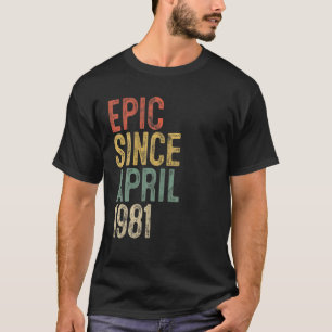 Epic Sedan april 1981 har Manar kvinnor 40 födelse T Shirt