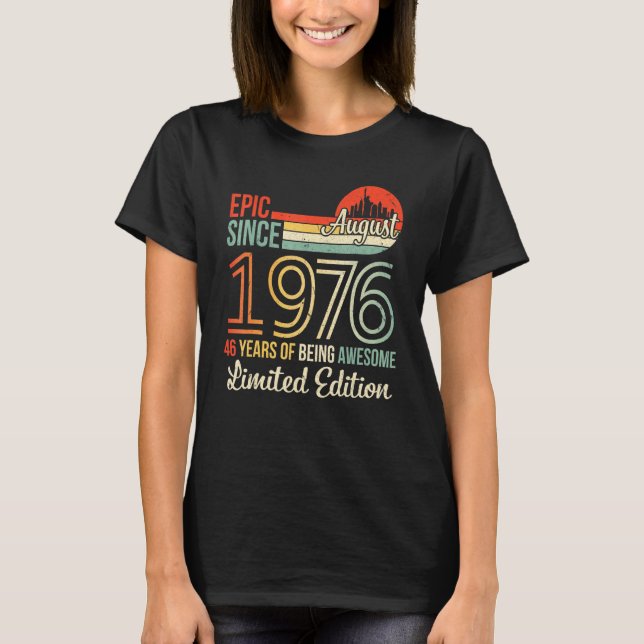 Epic sedan augusti 1976: 46 år sedan Fantastisk L T Shirt (Framsida)