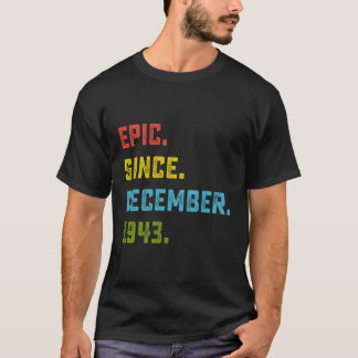 Epic sedan december 1943 80:e födelsedag 80 Yea T Shirt