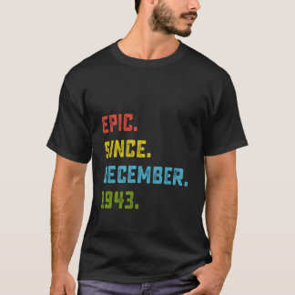 Epic sedan december 1943 80:e födelsedag 80 Yea T Shirt