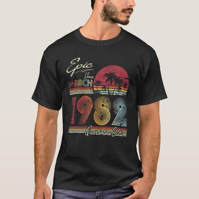 Epic sedan mars 1982 39 år 39:e karantänbir t shirt (Framsida)