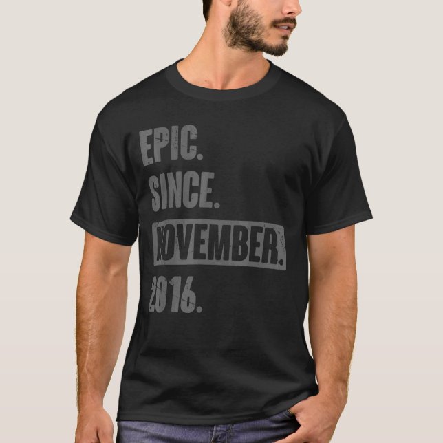 Epic sedan november 2016 6 år gamla 6e-födelsedage t shirt (Framsida)