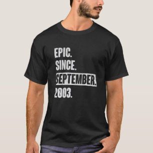 Epic sedan september 2003 19 år gammal 19:e födels t shirt