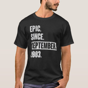 Epic sedan september 2003 19 år gammal 19:e födels t shirt