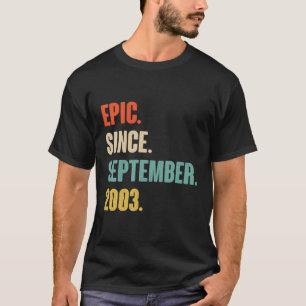Epic sedan september 2003 - Gift för 18 år T Shirt
