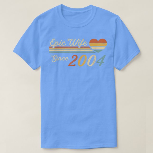 Epic Wife Since 2004  18th Wedding Anniversary 18  T Shirt (Design framsida)