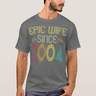 Epic Wife Since 2004 Her 18th Wedding Anniversary T Shirt