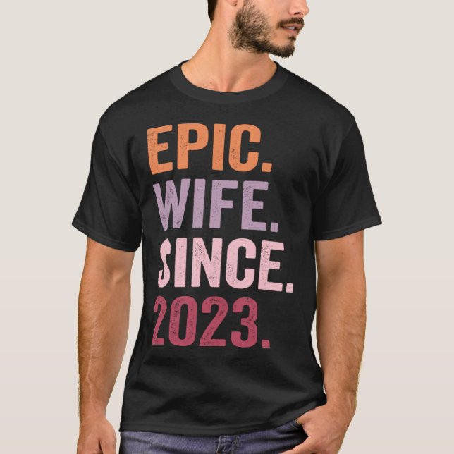 Epic Wife Since 2023 1 T Shirt (Framsida)