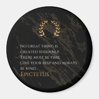 Epictetus recept for Greatness Magnet
