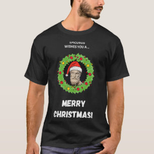 Epicurus Önskemål You A God jul T Shirt