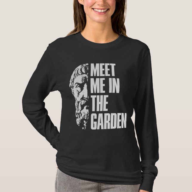Epicurus träffade mig i Garden Hedonist T Shirt (Framsida)