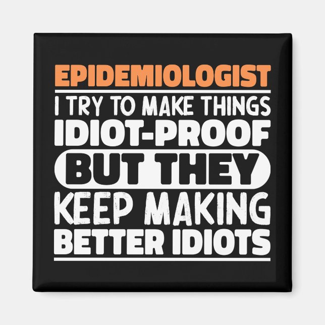 Epidemiolog jag försöker göra Sak Roliga meningar Magnet (Framsidan)