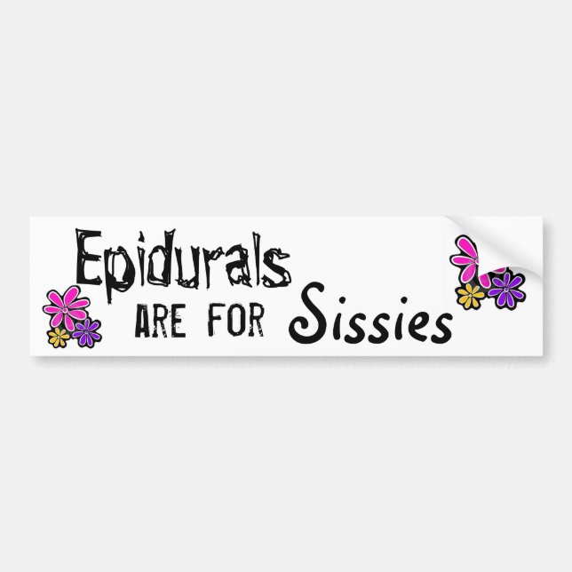 Epidurals är för Sissies Bildekal (Framsidan)