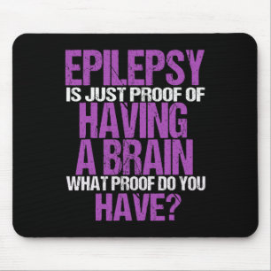 Epilepsi är ett bevis på att jag har hjärnan musmatta