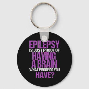 Epilepsi är ett bevis på att jag har hjärnan nyckelring