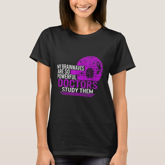 Epilepsi Awareness Brainwaves Powerful Läkare Stu T Shirt (Framsida)
