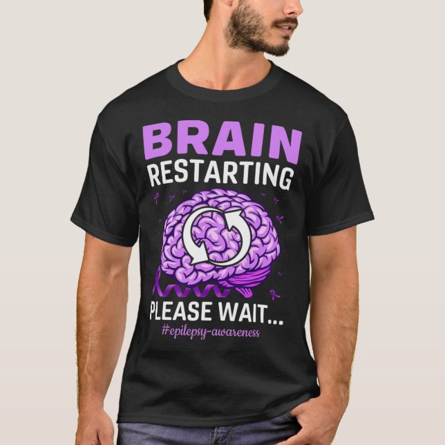 Epilepsi Awareness Funny Brain Restarting, tack W T Shirt (Framsida)