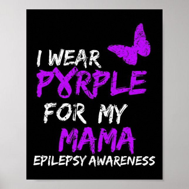 Epilepsi I Bära Lila för min Mamma Poster (Framsidan)