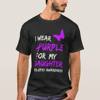 Epilepsi Jag Bär Lila För Min Dotter Band T Shirt