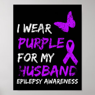 Epilepsi Jag Bär Lila För Min Husbynd Band Poster