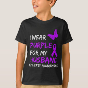 Epilepsi Jag Har Lila För Min Husbynd Band T Shirt