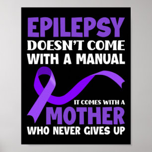 Epilepsi Kommer Inte Med En Manual Epilepsi Medvet Poster