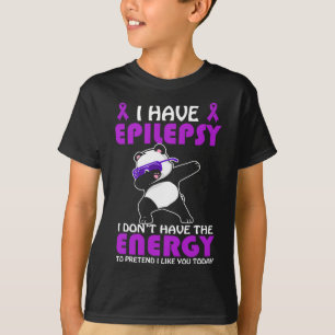 Epilepsi låtsas inte att jag tycker om din epileps t shirt