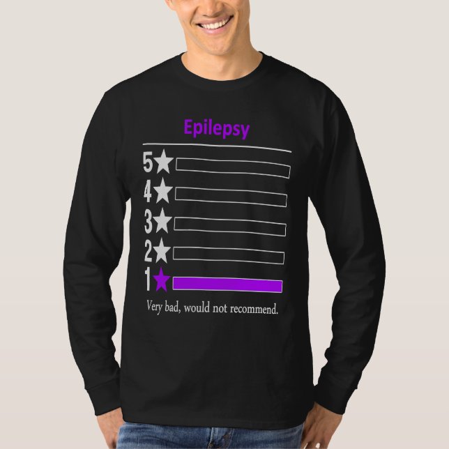 Epilepsi Mycket dåligt skulle inte rekommendera T Shirt (Framsida)