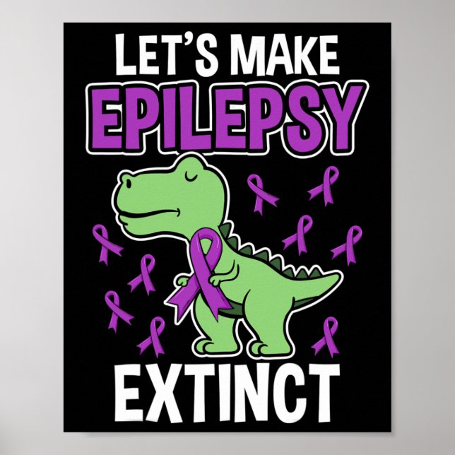 Epilepsi Utdöd T-Rex Epilepsi Medvetenhet Månad Ki Poster (Framsidan)