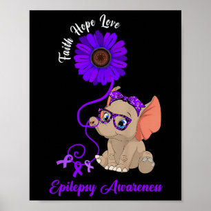 Epilepsimedvetande Elefant Tro Hopp Kärlek Sunflo Poster