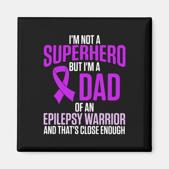 Epilepsimedvetande Epileptisk Warrior Överlevande  Magnet (Framsidan)