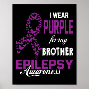 Epilepsimedvetande Jag Bär Lila För Min Bror Fa Poster