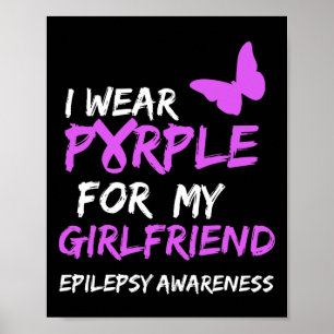 Epilepsimedvetenhet I bära Lila för min flickvän Poster