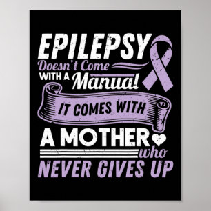 Epilepsimedvetenhet Mamma Komar inte med en handbo Poster