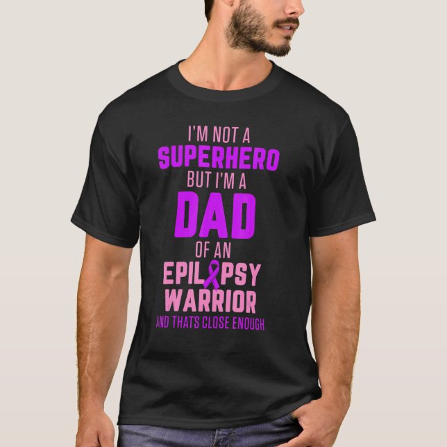 Epilepsimedvetenhet om Pappa Hero Epileptic Warrio T Shirt (Framsida)