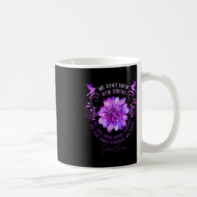EPILEPSY AWARENESS Flower Vi vet inte hur stark Kaffemugg (Höger)