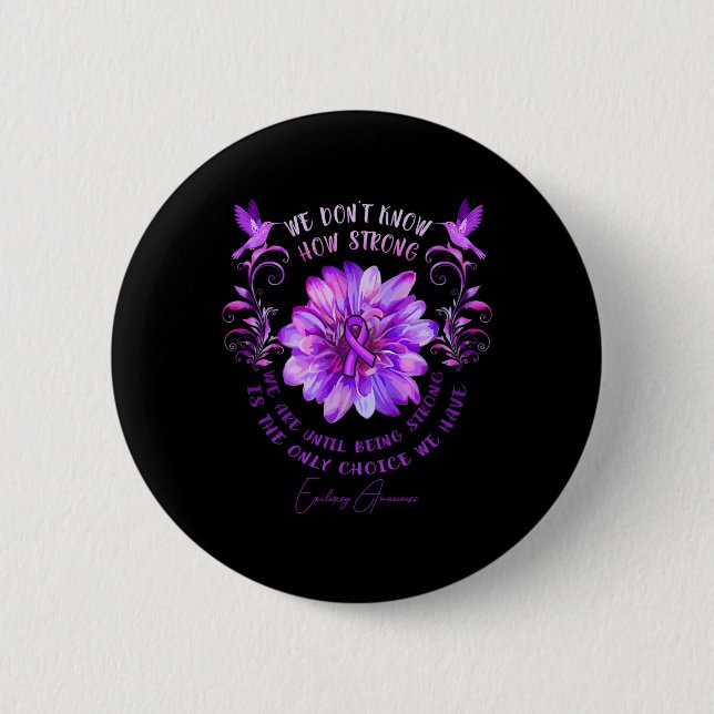Epilepsy Awareness Flower We Don't Know How Strong Knapp (Framsida)
