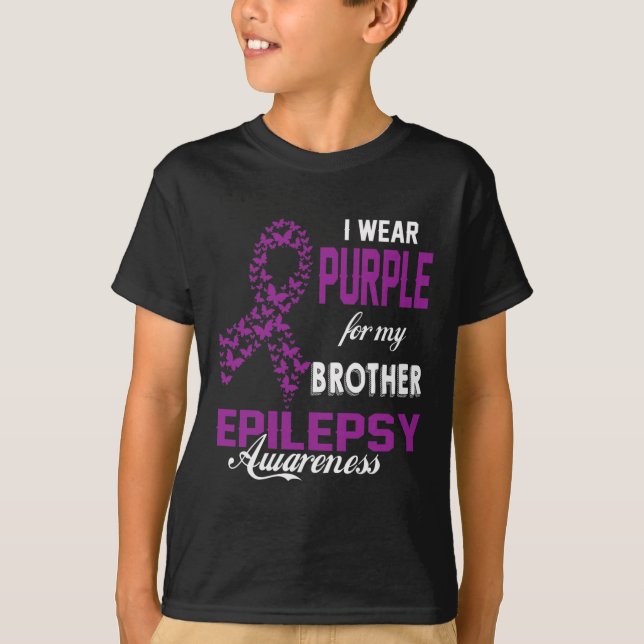 Epilepsy Awareness I Wear Purple For My Brother Fa T Shirt (Framsida)