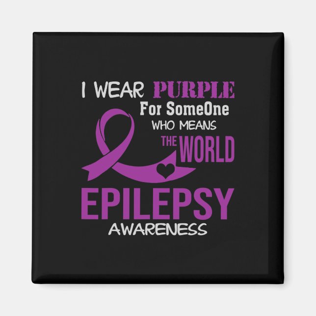 Epilepsy Awareness I Wear Purple For My Someone Fa Magnet (Framsidan)