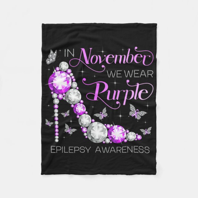 Epilepsy Awareness In November We Wear Purple Butt Fleecefilt (Framsidan)