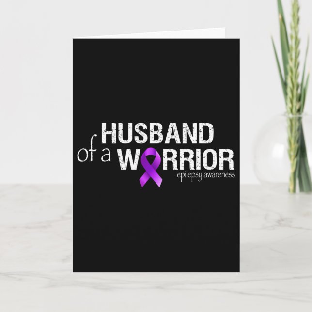 Epilepsy Awareness Month Husbynd Of A Warrior Purp Kort (Framsida)