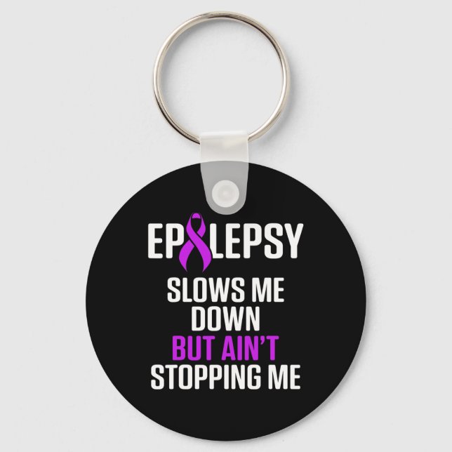 Epilepsy Awareness Slows Me Epileptic Warrior Surv Nyckelring (Framsida)