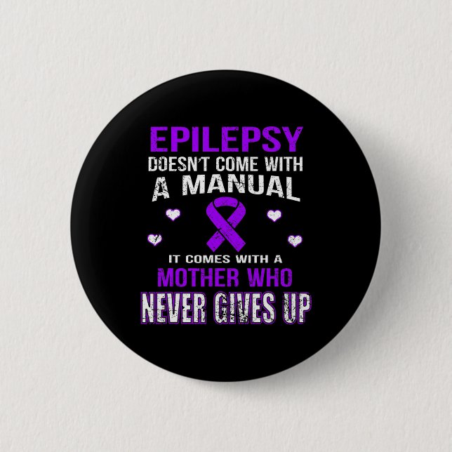 Epilepsy Comes With A Mother Who Never Gives Up  Knapp (Framsida)