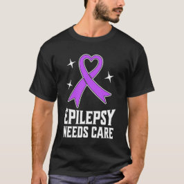 Epilepsy Needs Care T Shirt