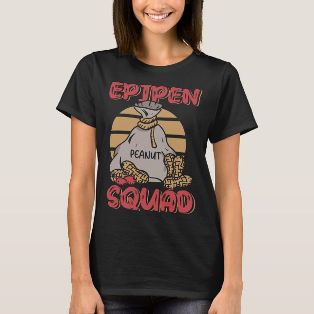 Epipen Squad Peanut Allergy Peanut Allergic  1 T Shirt (Framsida)
