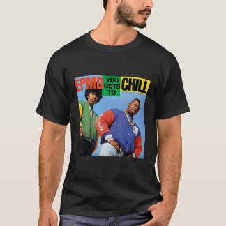 Epmd - du måste kyla t shirt
