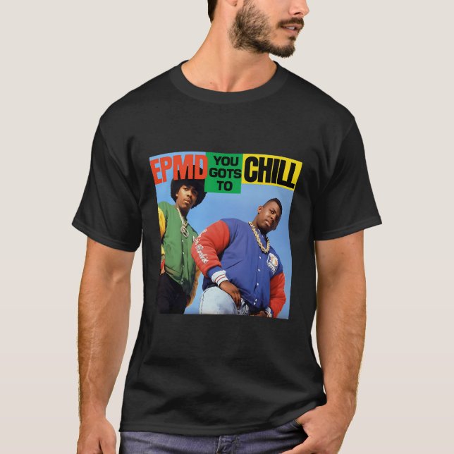 Epmd - du måste kyla t shirt (Framsida)