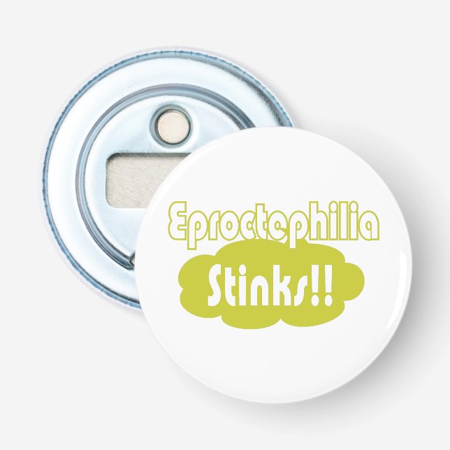 Eproctophilia Stinks! Flasköppnare (Framsidan)